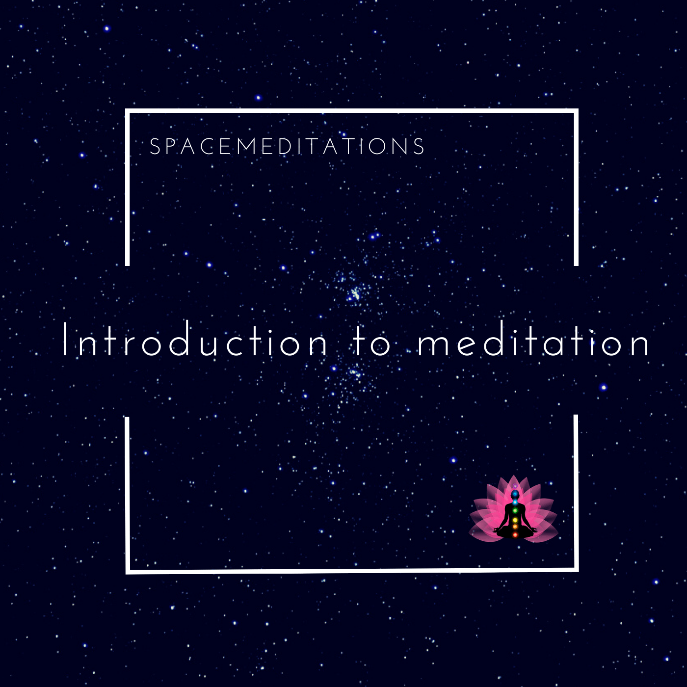 Introduction to meditation. Spacemeditations