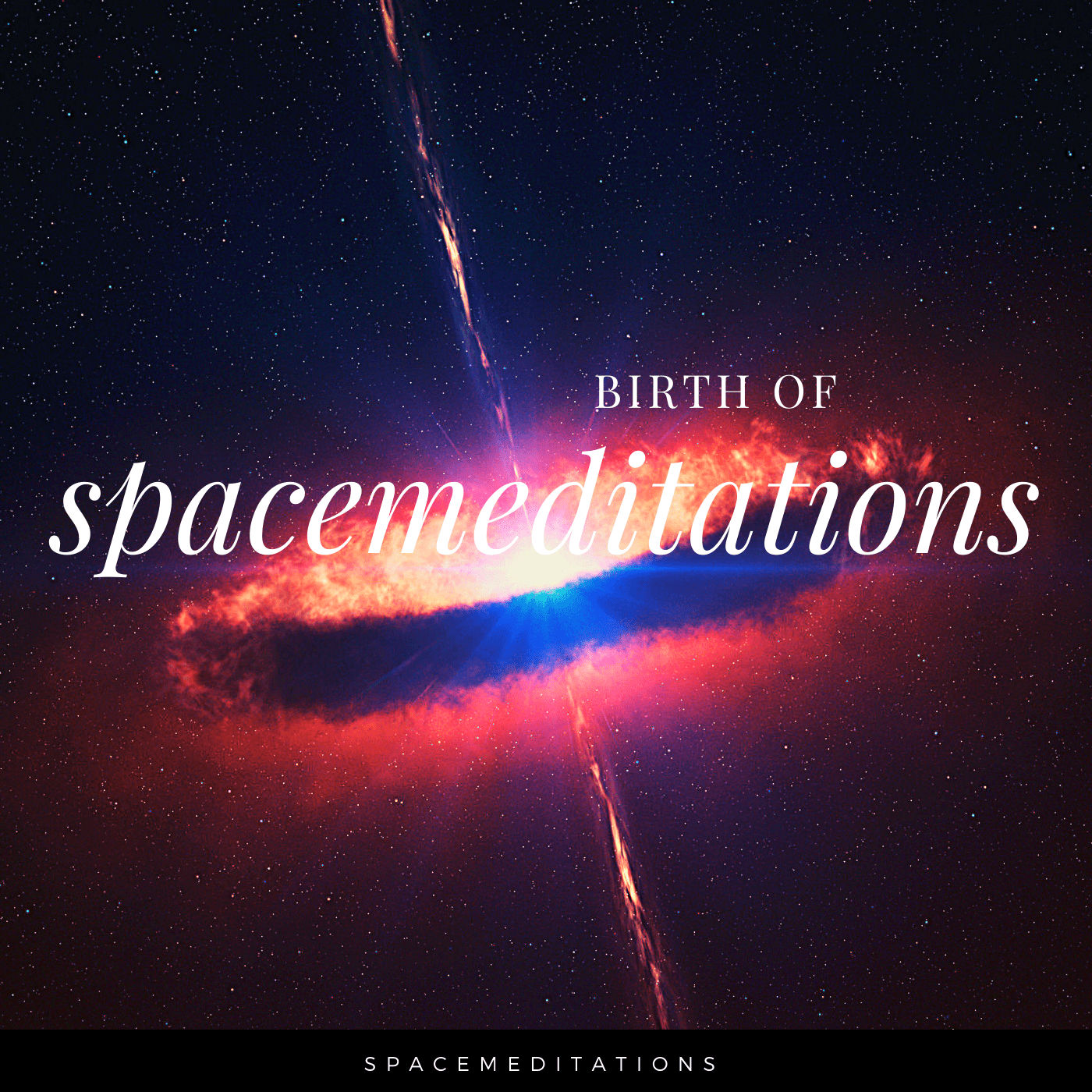 Birth of Spacemeditations