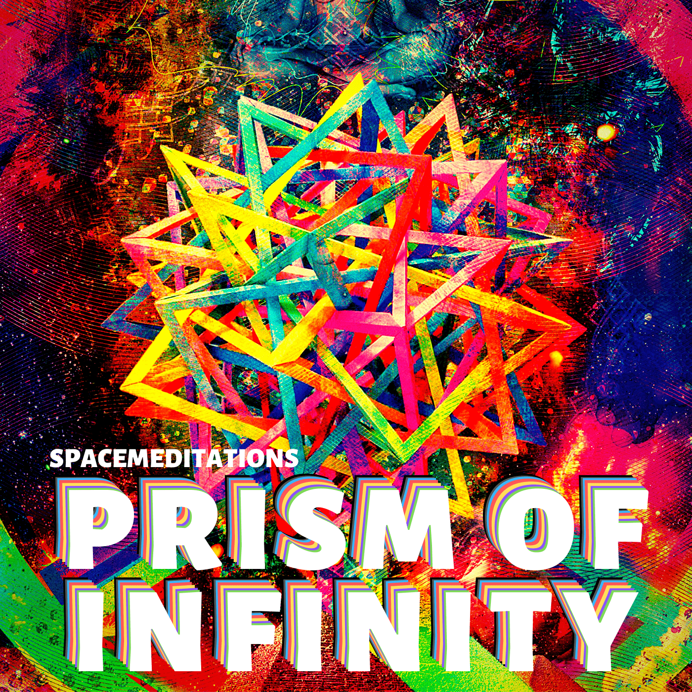 Prism Of Infinity. Spacemeditations